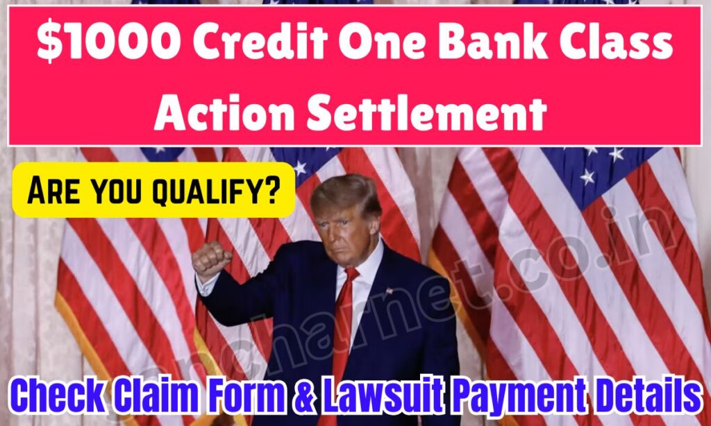 $1000 Credit One Bank Class Action Settlement 