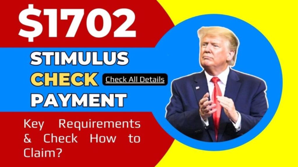 $1702 Stimulus Check Payment for May 2025
