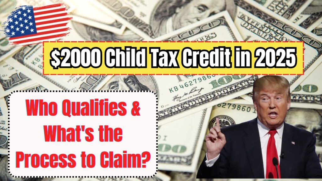$2000 Child Tax Credit in 2025