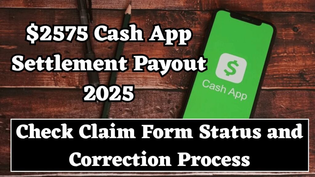 $2575 Cash App Settlement Payout 2025