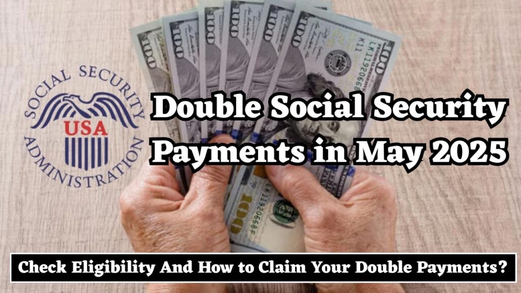 Double Social Security Payments 2025