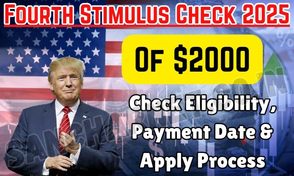 $2000 Fourth Stimulus Check 2025 