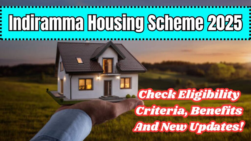 Indiramma Housing Scheme 2025