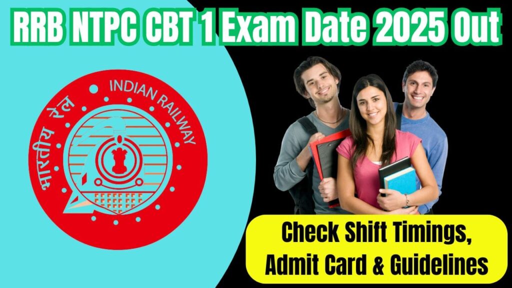 RRB NTPC CBT 1 Exam Date 2025