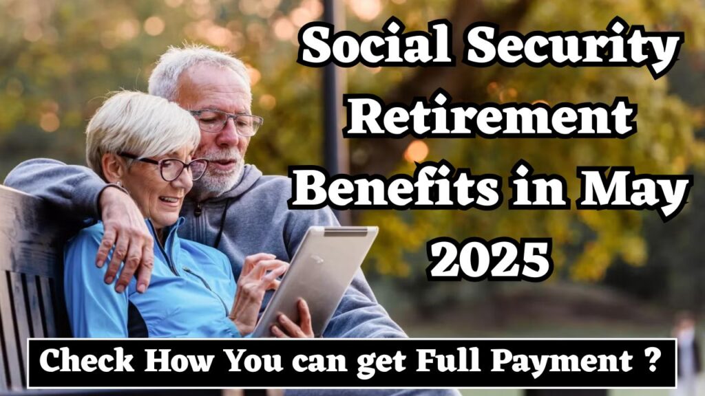 Social Security Retirement Benefits